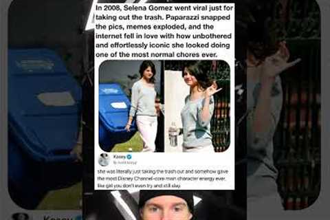 In 2008, Selena Gomez went viral just for taking out the trash. Paparazzi snapped the pics
