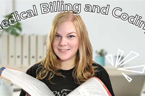 Medical Billing and Coding (Everything You Need To Know About This Industry)