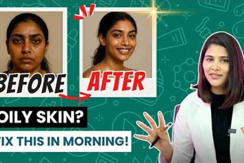 AM Skincare routine for oily acne prone skin ✨