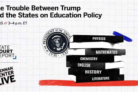 The Trouble Between Trump and the States on Education Policy