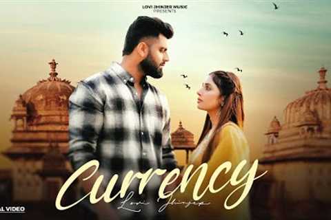 CURRENCY(OFFICIAL VIDEO) LOVI JHINJER/WYK HERE/PUNJABI SONGS 2025