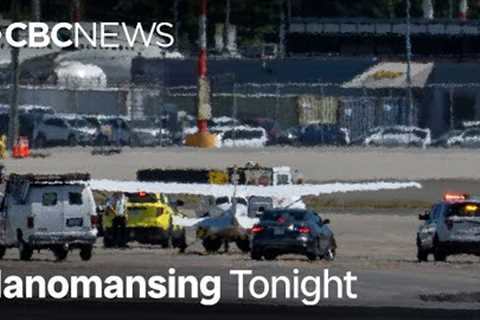 Small plane allegedly 'hijacked' causing Vancouver airport delays: RCMP | Hanomansing Tonight