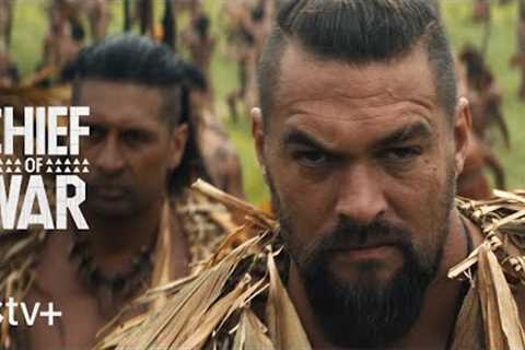 Chief of War — Official Trailer | Apple TV+