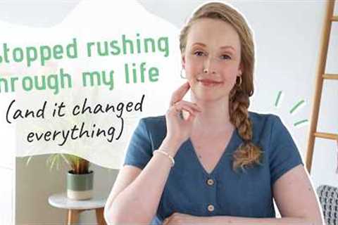 10 THINGS I QUIT for a Calmer, Slower Life (Slow Living Essentials)