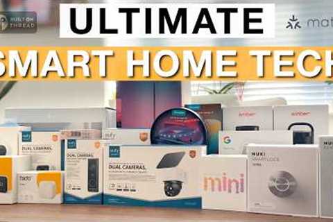 The ULTIMATE Smart Home Tech 2025 | With Matter!