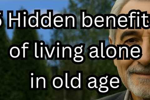 5 Hidden Benefits of Living Alone in Old Age That Most Seniors Never Realize
