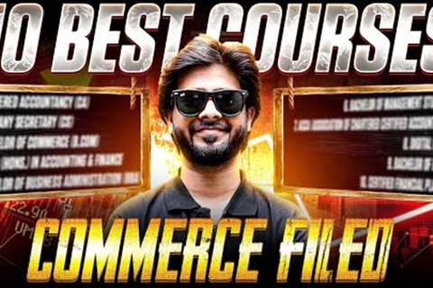 Top 10 Commerce Courses After 12th 📊  Career Options With ₹10 Lakh+ Salary