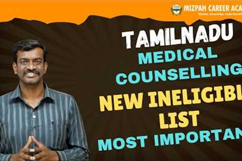 New Ineligible List - Latest Update from TN Medical Selection 2025 - Tamil Nadu Medical Counselling