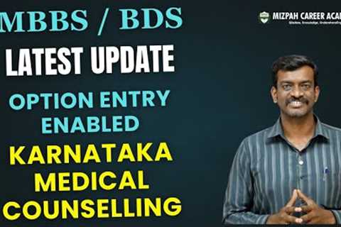 Option Entry in Karnataka Medical Counselling - Other State Medical Counselling - Latest Updates