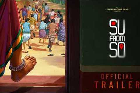 Su From So - OFFICIAL TRAILER | JP Thuminad | Shaneel Gautham | Lighter Buddha Films