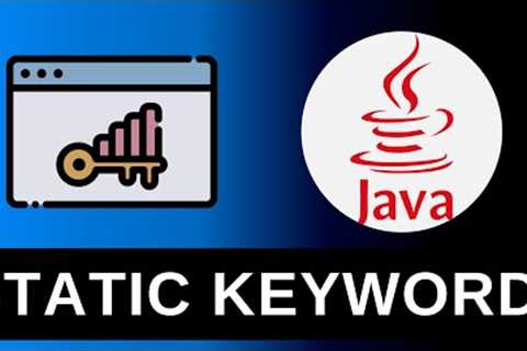 STATIC Keyword - Java Tutorials For Beginners 18