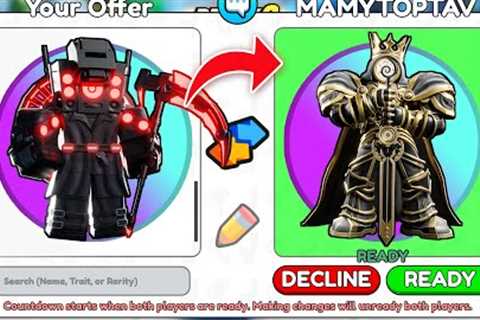 Trade Episode 78 Cosmic *FOR* New COSMIC in Skibidi Tower Defense New Update