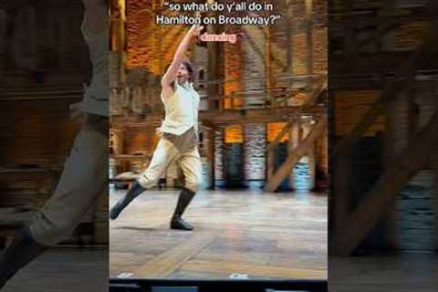 “So… what do y’all do in Hamilton on Broadway?” #broadway #dancing #dancer #actor #musical