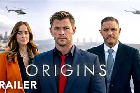ORIGINS - Trailer | Chris Hemsworth, Tom Hardy, Dakota Johnson | 2025 Movies Trailer