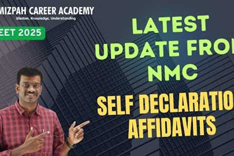 Latest Update from NMC - Self Declaration Affidavits for PWD Candidates - Medical Counselling Update