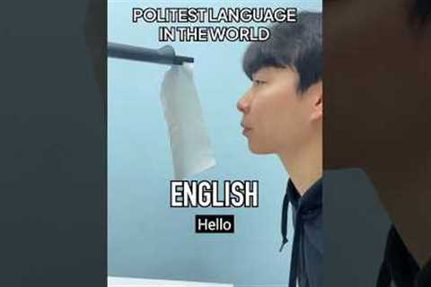 The Politest Language in the World🌎