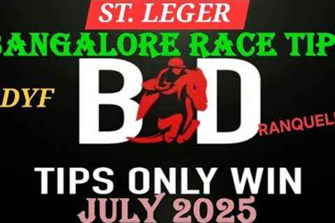 BANGALORE ST LEGER | 20/07/2025 | BANGALORE RACE TIPS | HORSE RACING TIPS | RACE TIPS|(@TIPSONLYWIN)
