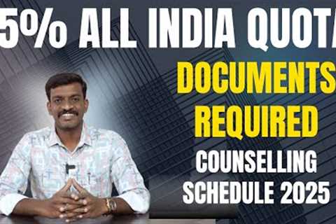 Documents Required for All India Quota - Counselling Starts Soon - All You Need to Know
