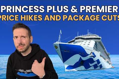 Princess Plus and Premier Changes | What You Need to Know