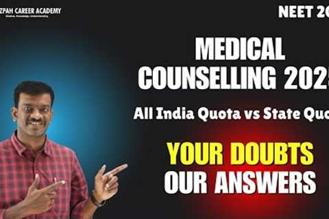 Common Doubts in Medical Counselling 2025 - Latest Updates - All India Quota vs State Quota