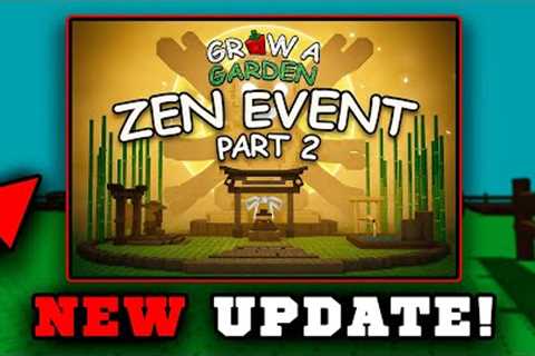 ZEN UPDATE PART 2 WILL CHANGE EVERYTHING! (Grow a Garden)