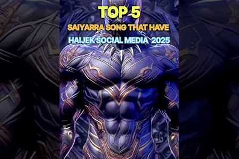 TOP 5 SAIYARRA SONGS THAT HAVE HAIJEK SOCIAL MEDIA 2025 || 5. SAIYARRA #youtubemarketing #shorts