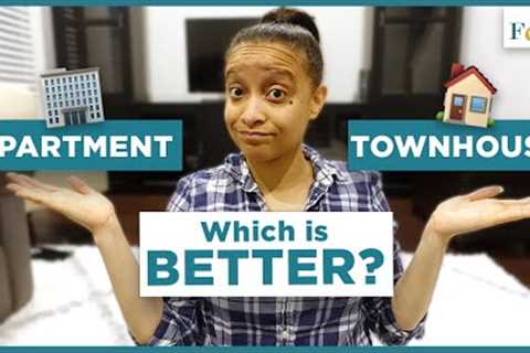Which is Better: Townhouse or Apartment? | Pros and Cons Comparison | Frolic &amp; Courage