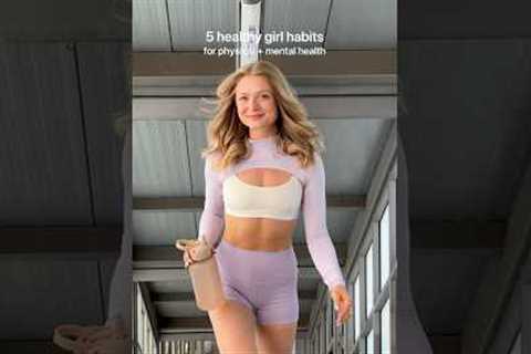 daily habits for physical AND mental health, you all should try them!