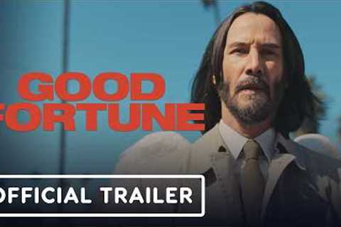 Good Fortune - Official Trailer (2025) Keanu Reeves, Seth Rogan, Aziz Ansari