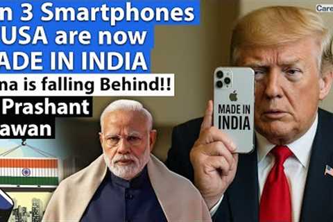 1 in 3 Smartphones in USA are now MADE IN INDIA | China is falling Behind!!