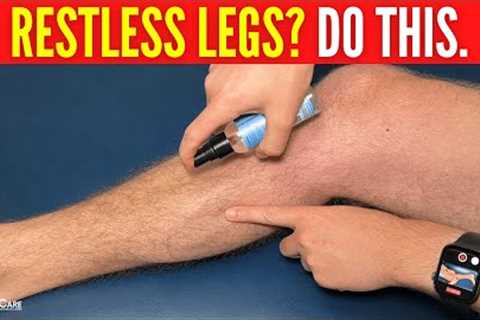 How to INSTANTLY Relieve Restless Legs at Night