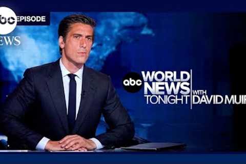 ABC World News Tonight with David Muir Full Broadcast - July 26, 2025