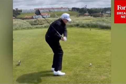 President Trump Releases Video Of Himself Golfing At Trump Turnberry Resort During Trip To Scotland