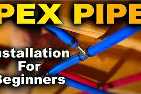 PEX Pipe Installation - ALL Connections To Fittings In A WHOLE HOUSE!