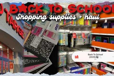 BACK TO SCHOOL SUPPLY SHOPPING + HAUL 2025 📓🫧 | Target shopping, student essentials &amp; tips 💕