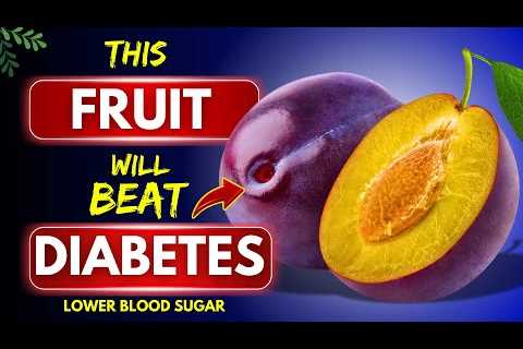 Top 3 Fruits for Diabetics You Must Eat! (Lower Blood Sugar)