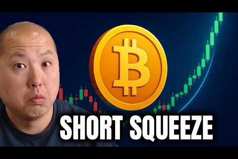 Bitcoin Is About To Have A MONSTER Short Squeeze