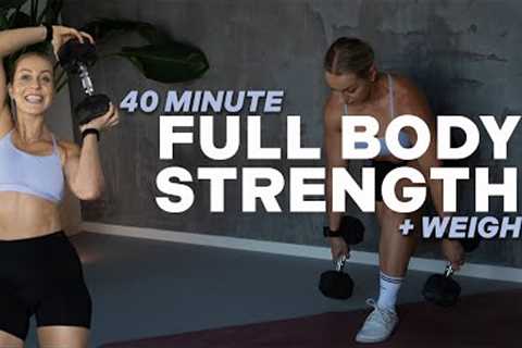 40 MIN FULL BODY STRENGTH | With Weights | 2 circuits | No Jumping