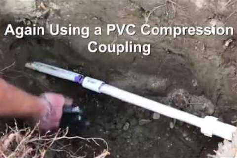 How To Repair a Broken PVC Water Main - DIY!