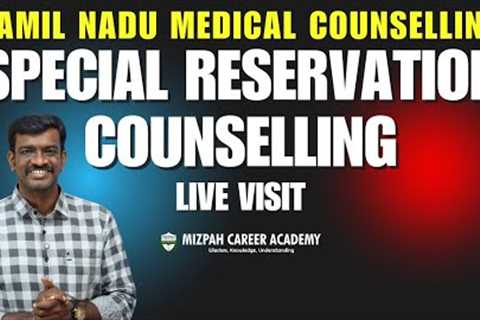 How Special Reservation Counselling will be Conducted - Tamilnadu Medical Counselling - Direct Visit