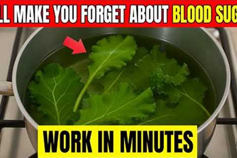BLOOD SUGAR Drops to 90 INSTANTLY! The Leaf That ENDS DIABETES, BODY PAIN,ELIMINATE POOR CIRCULATION