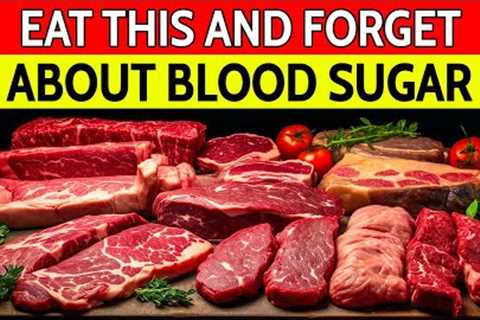 Best Meats Diabetics Can Eat Without Spiking Blood Sugar – #2 Might Surprise You!