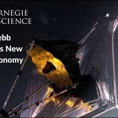 The Webb Telescope's New Era in Astronomy - Dr. Jane Rigby