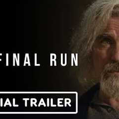 The Final Run - Official Trailer (2025)