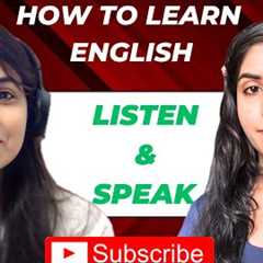 How to get fluency in English | Real life English Conversation | Work life balance 