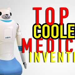 Top 5 Medical Technology Inventions