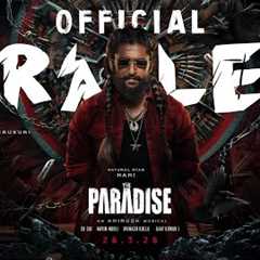 The Paradise | Official Trailer | Nani | Srikanth Odela | Kayadu Lohar | Raghav Juyal | Paradise