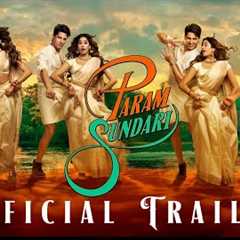 Param Sundari - Official Trailer | Sidharth M | Janhvi K | Dinesh V | Tushar J | In Cinemas 29th Aug