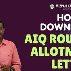 How to Download Allotment Letter for AIQ Round 1 - Medical Counselling Latest Updates Mizpah Academy