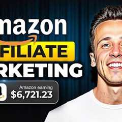 Amazon Affiliate Marketing For Beginners (Step by Step Amazon Associates) 2025